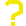 Question mark